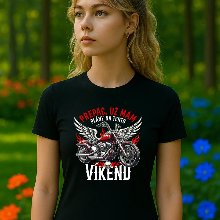 Už mám plány na tento víkend - motorka - dámske tričko s potlačou