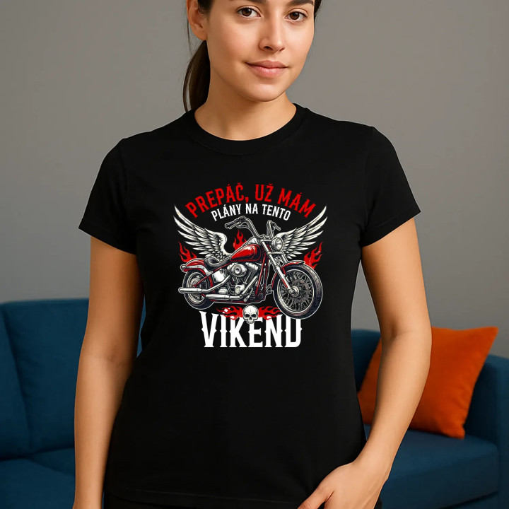 Už mám plány na tento víkend - motorka - dámske tričko s potlačou