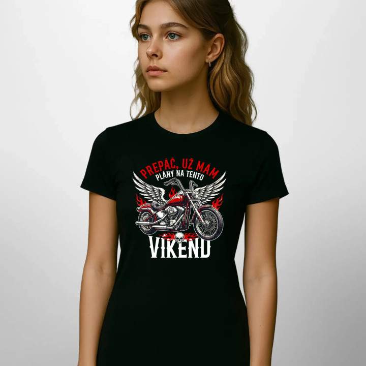 Už mám plány na tento víkend - motorka - dámske tričko s potlačou