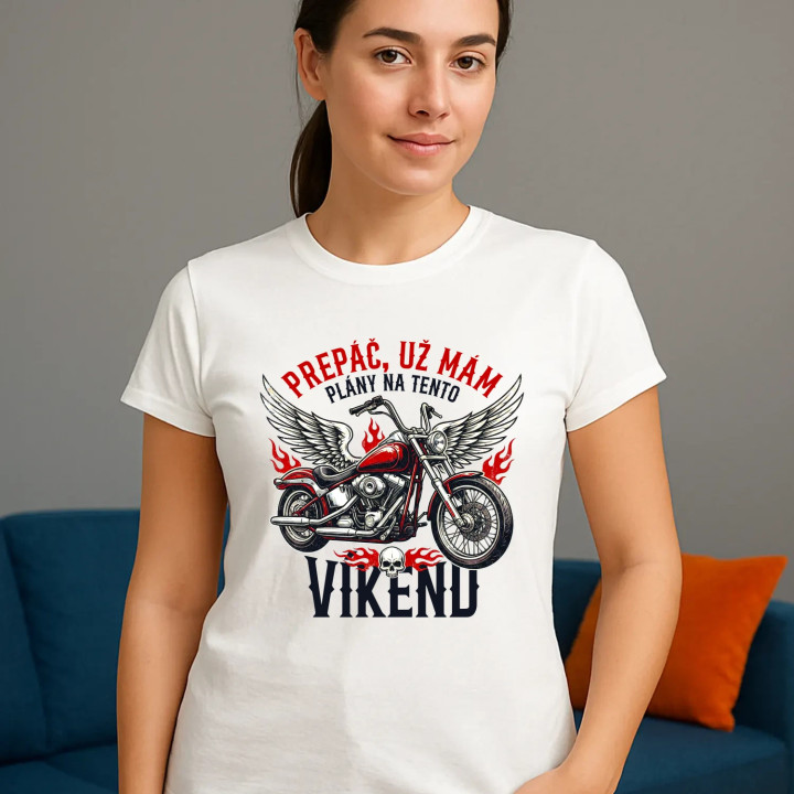 Už mám plány na tento víkend - motorka - dámske tričko s potlačou