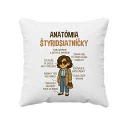 Anatómia štyridsiatníčky - vankúš s potlačou