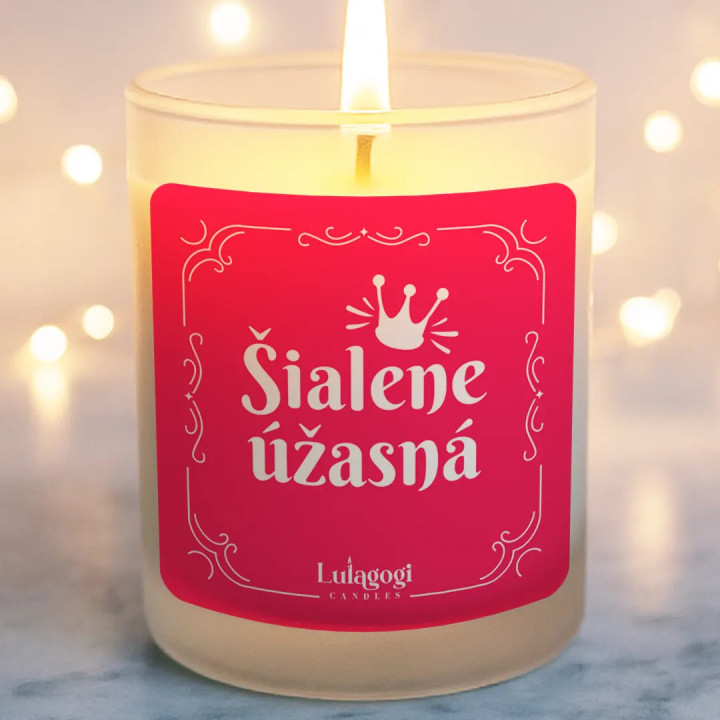 Šialene úžasná - vonná sviečka ako darček