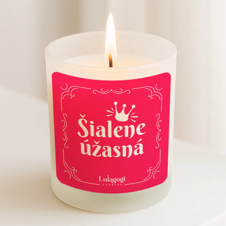 Šialene úžasná - vonná sviečka ako darček
