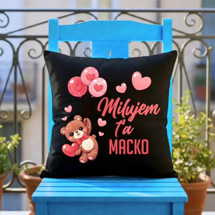 Milujem ťa, macko - čierny vankúš s potlačou