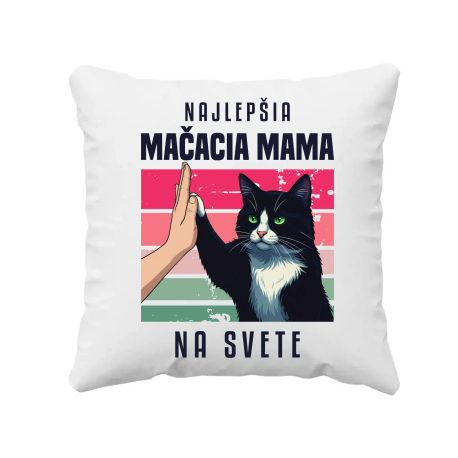 Najlepšia mačacia mama na svete - vankúš s potlačou