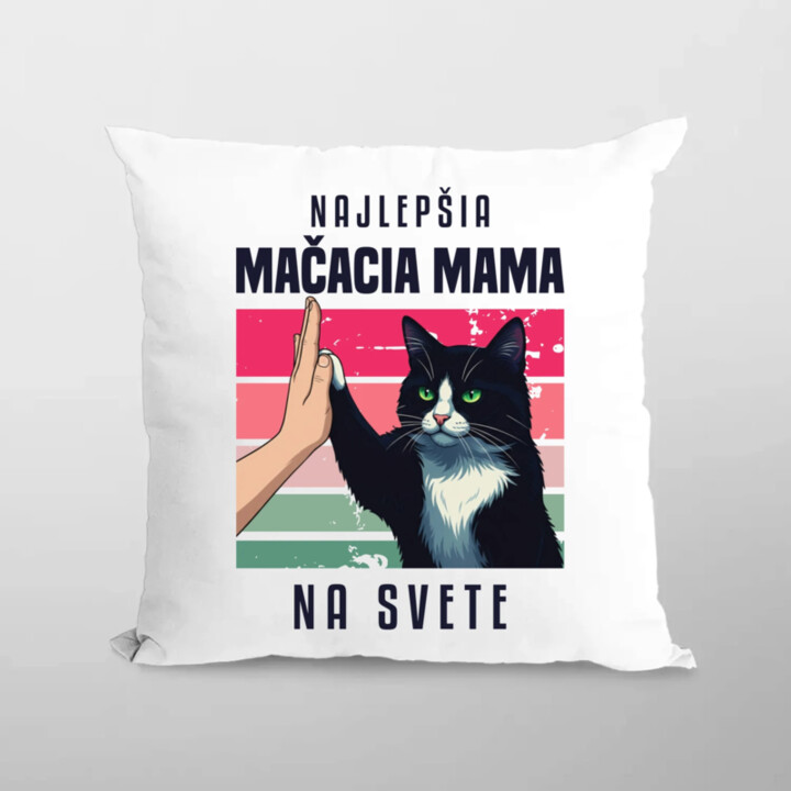Najlepšia mačacia mama na svete - vankúš s potlačou