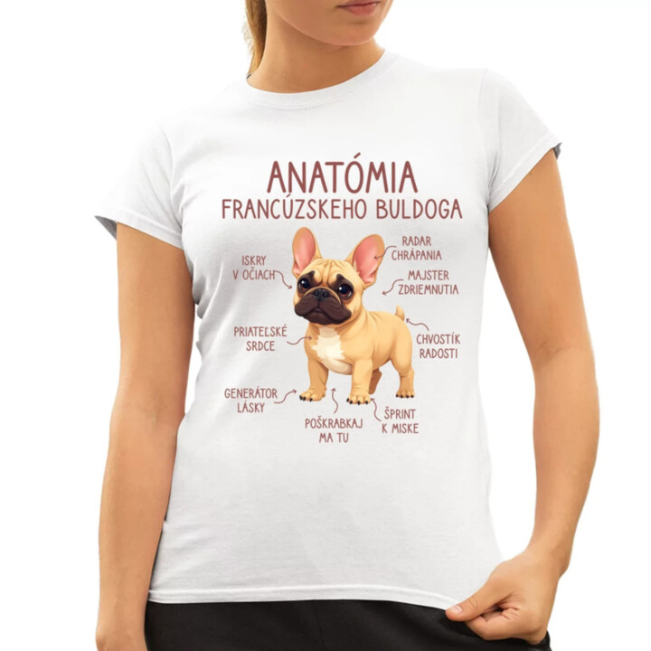 Anatómia francúzskeho buldoga - svetlohnedý - dámske tričko s potlačou