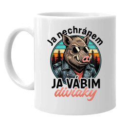 Ja nechrápem, ja vábim diviaky - keramický hrnček s potlačou