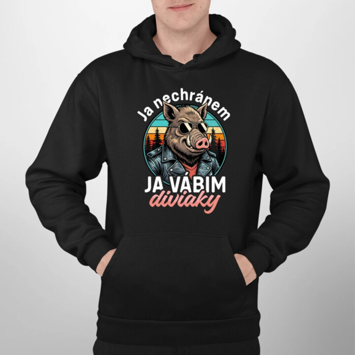 Ja nechrápem, ja vábim diviaky  - pánska mikina s potlačou