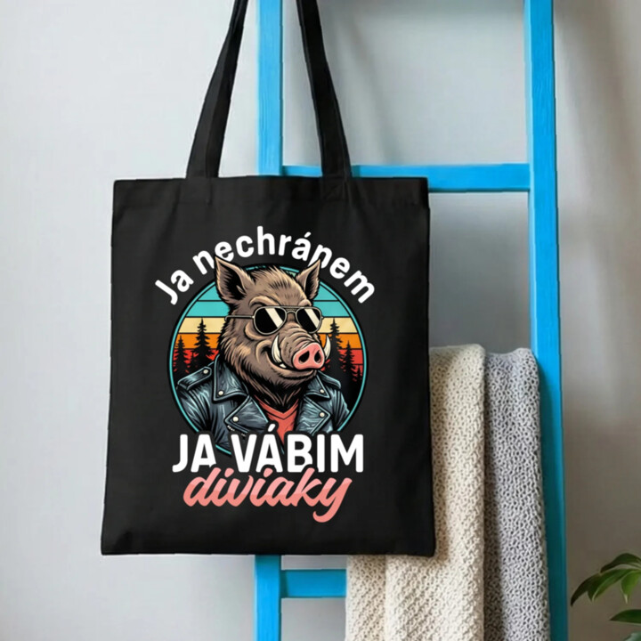 Ja nechrápem, ja vábim diviaky - taška s potlačou