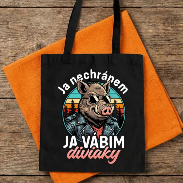 Ja nechrápem, ja vábim diviaky - taška s potlačou