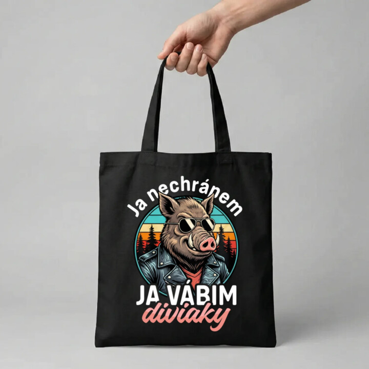 Ja nechrápem, ja vábim diviaky - taška s potlačou