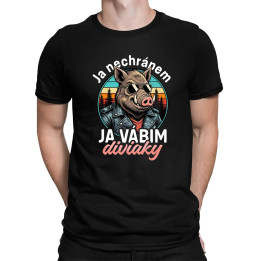 Ja nechrápem, ja vábim diviaky - pánske tričko s potlačou