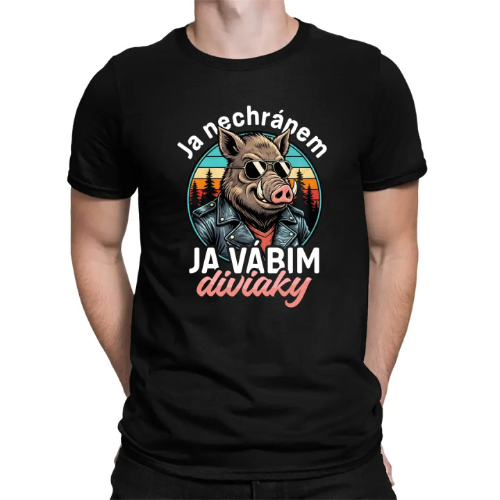 Ja nechrápem, ja vábim diviaky - pánske tričko s potlačou