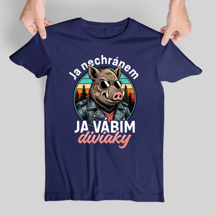 Ja nechrápem, ja vábim diviaky - pánske tričko s potlačou