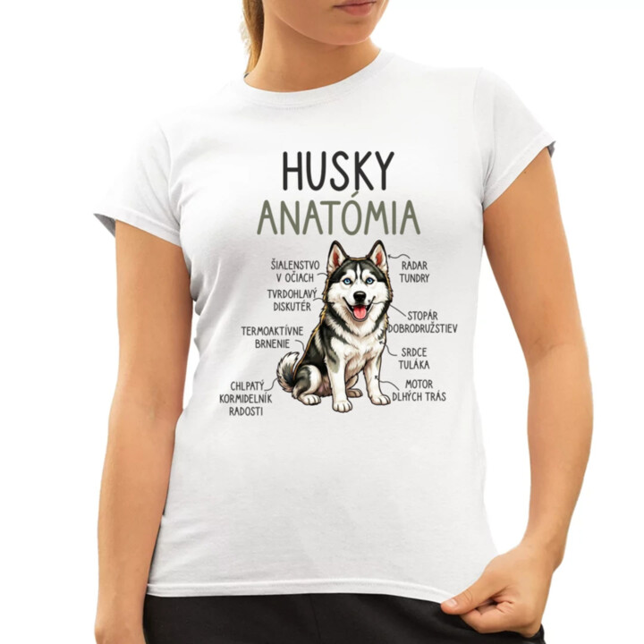 Husky anatómia - dámske tričko s potlačou