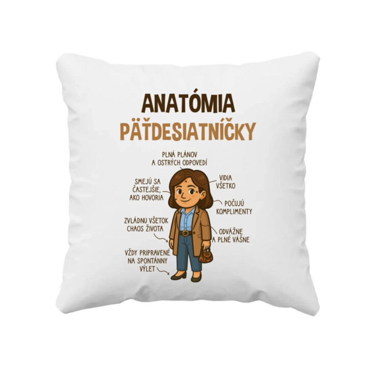 Anatómia päťdesiatníčky - vankúš s potlačou