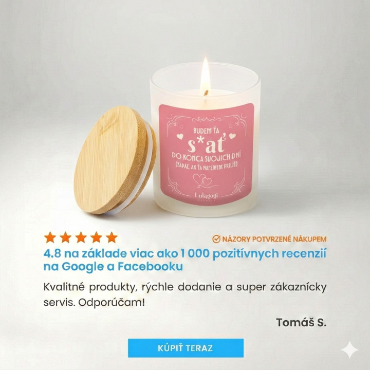 Budem ťa srať do konca svojich dní – vonná sviečka ako darček