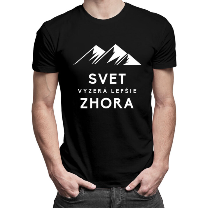 Svet vyzerá lepšie zhora - pánske  tričko s potlačou