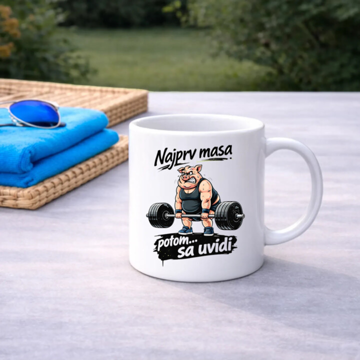 Najprv masa, potom… sa uvidí - keramický hrnček s potlačou