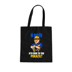 Ó bože, kto vám to tak pokazil? - taška s potlačou