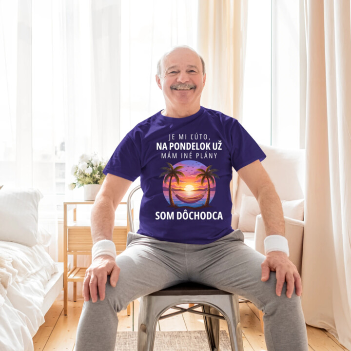 Je mi ľúto, na pondelok už mám iné plány. Som dôchodca - pánske tričko s potlačou