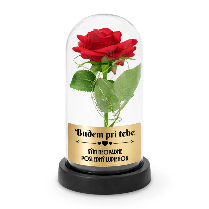 Budem pri tebe, kým neopadne posledný lupienok - večná ruža pod skleneným poklopom s gravírovaním