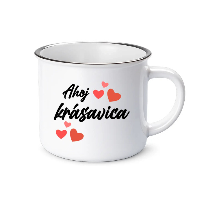 Ahoj, krásavica  - smaltovaný hrnček s potlačou