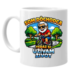 Som dôchodca, teraz si užívam život - keramický hrnček s potlačou