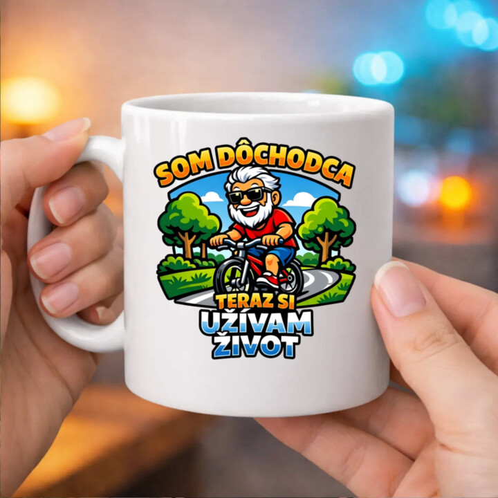 Som dôchodca, teraz si užívam život - keramický hrnček s potlačou