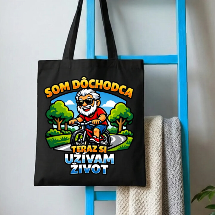 Som dôchodca, teraz si užívam život - taška s potlačou