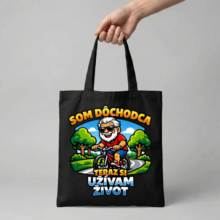Som dôchodca, teraz si užívam život - taška s potlačou