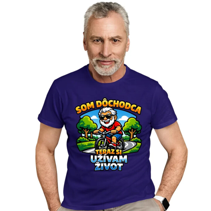 Som dôchodca, teraz si užívam život - pánske tričko s potlačou