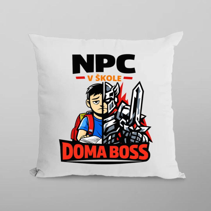 NPC v škole, doma boss - vankúš s potlačou