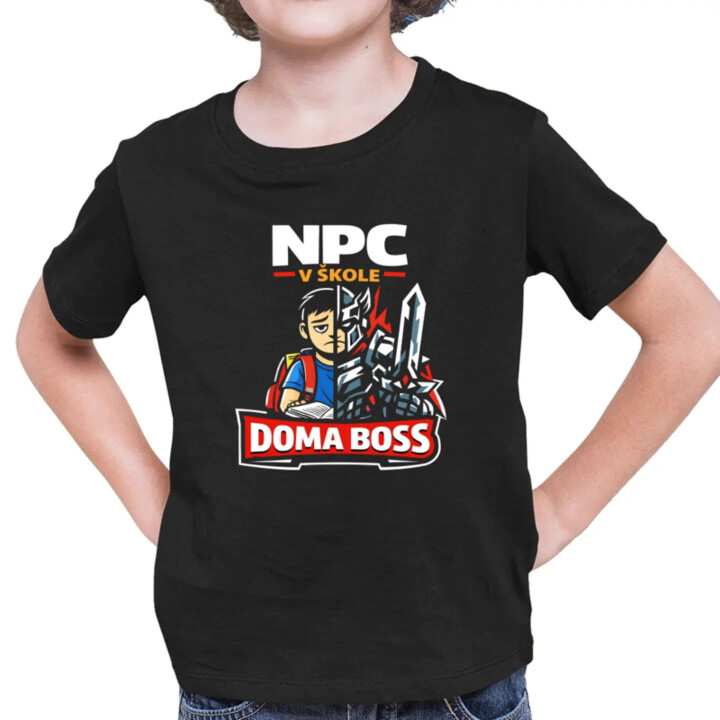 NPC v škole, doma boss - detské tričko s potlačou