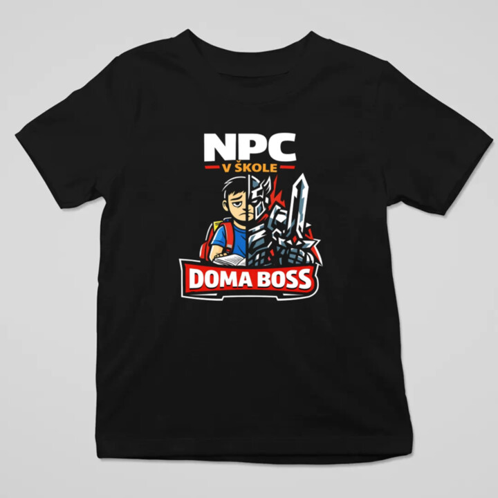 NPC v škole, doma boss - detské tričko s potlačou