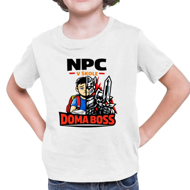 NPC v škole, doma boss - detské tričko s potlačou