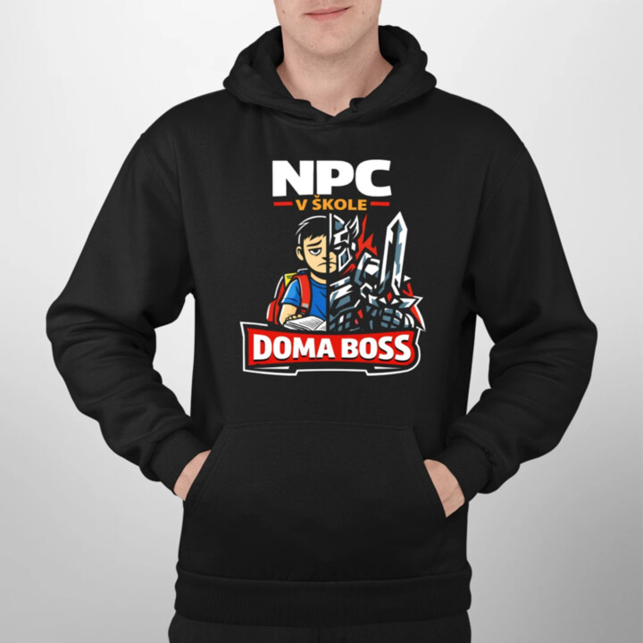 NPC v škole, doma boss  - pánska mikina s potlačou