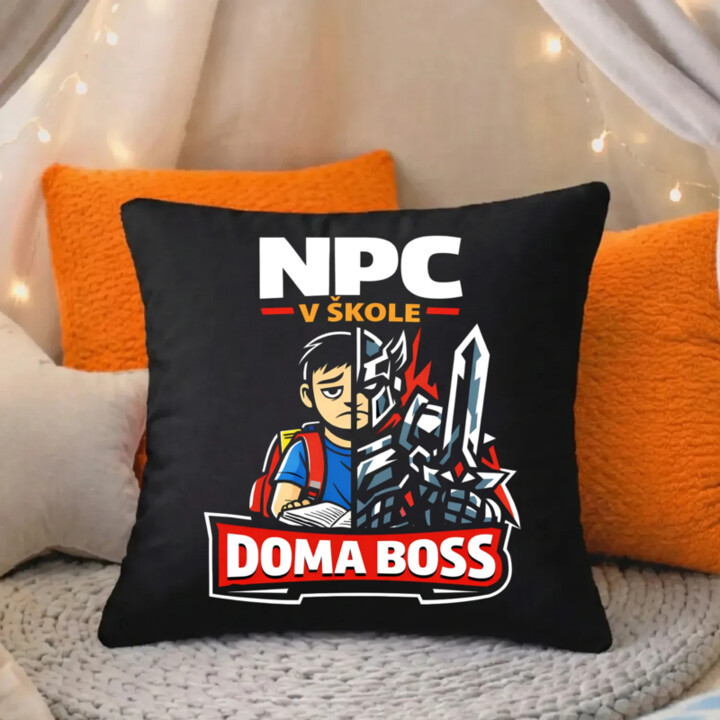 NPC v škole, doma boss - čierny vankúš s potlačou