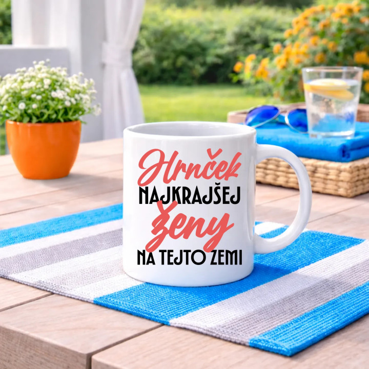 Hrnček najkrajšej ženy na tejto zemi - keramický hrnček s potlačou