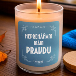 Nepreháňam. Mám pravdu - vonná sviečka ako darček