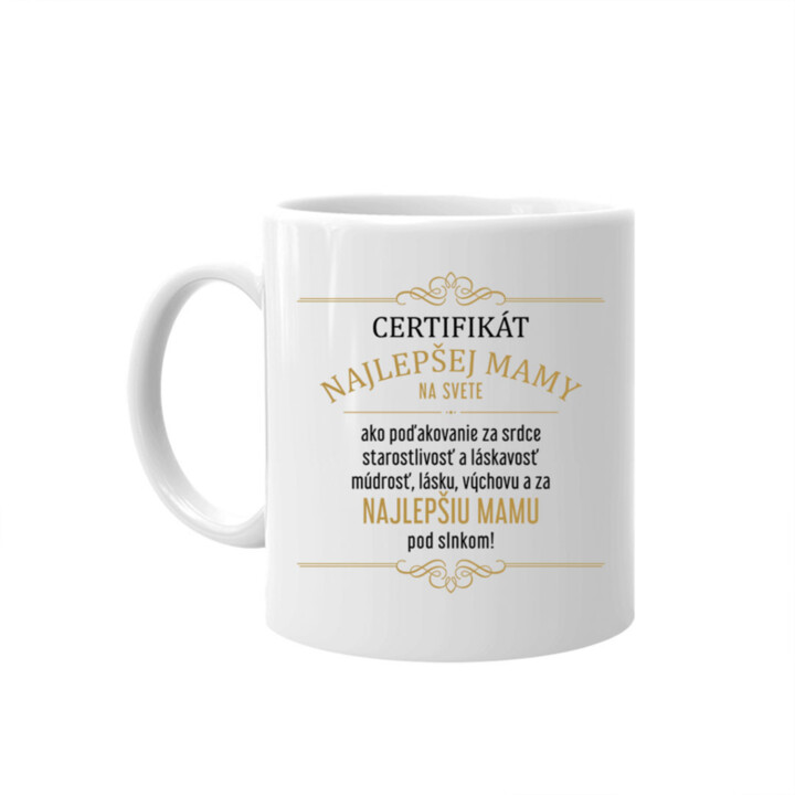 Certifikát najlepšej mamy na svete - keramický hrnček s potlačou