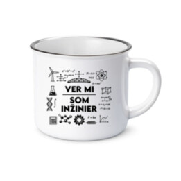 Ver mi, som inžinier  - smaltovaný hrnček s potlačou