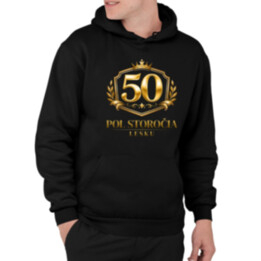50 – pol storočia lesku  - pánska mikina s potlačou