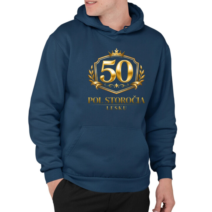 50 – pol storočia lesku  - pánska mikina s potlačou