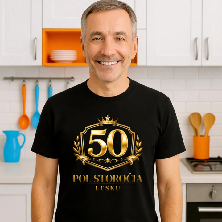 50 – pol storočia lesku - pánske tričko s potlačou
