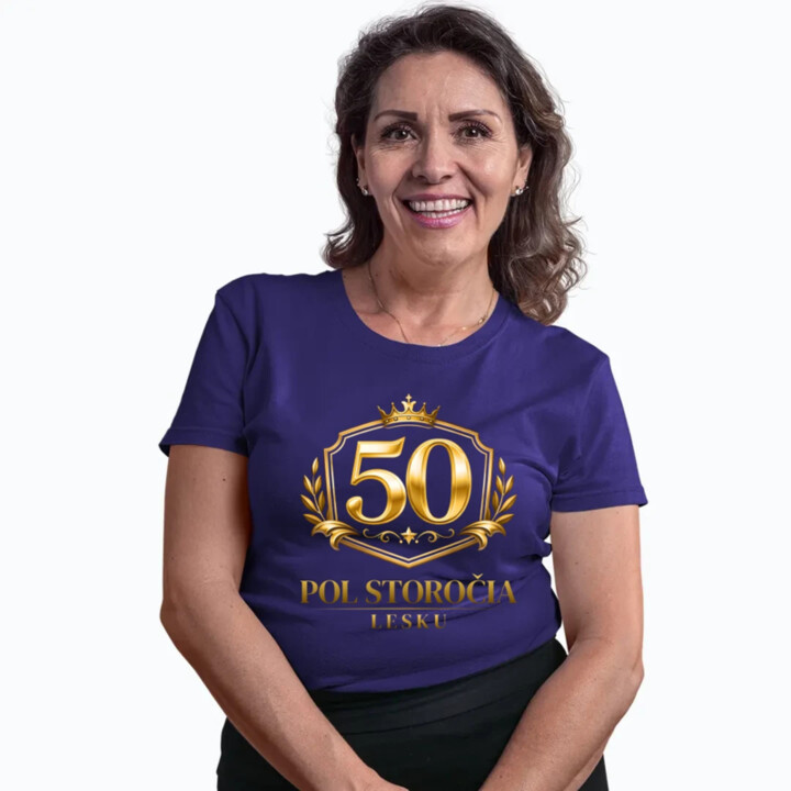 50 – pol storočia lesku - dámske tričko s potlačou