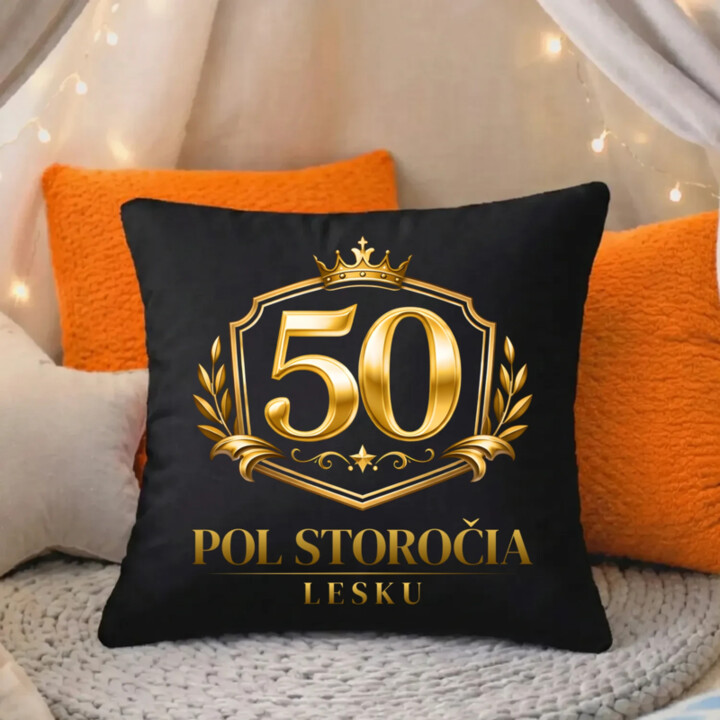 50 – pol storočia lesku - čierny vankúš s potlačou