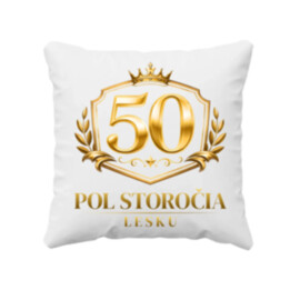 50 – pol storočia lesku - vankúš s potlačou