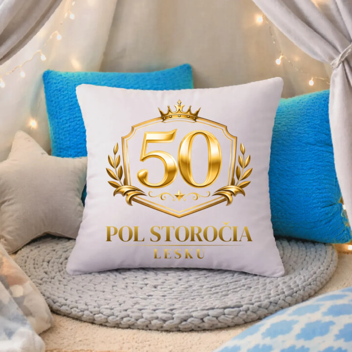 50 – pol storočia lesku - vankúš s potlačou